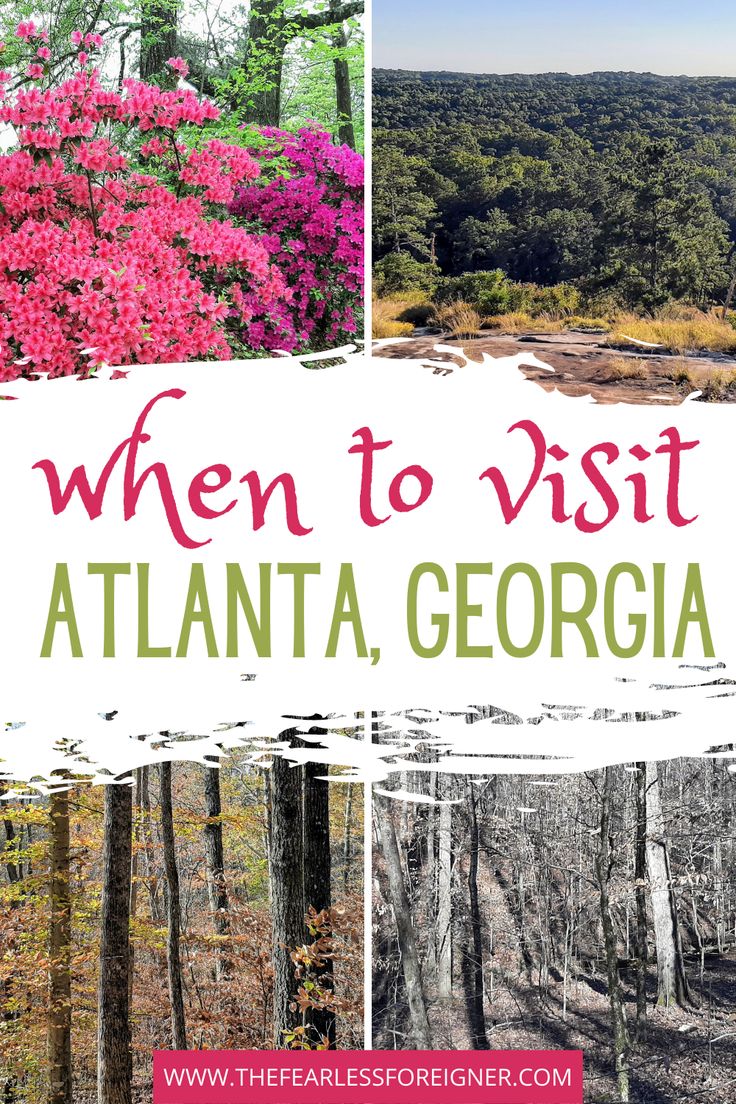 When is the Best Time to Visit Atlanta, GA? - The Fearless F
