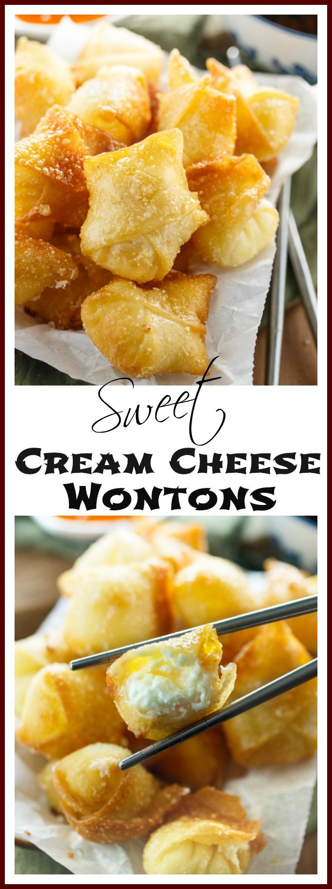 Sweet Cream Cheese Wontons: Crispy Wontons fried or baked to