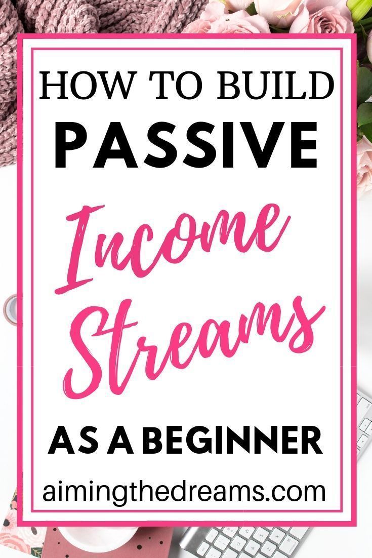 Tips on how to start building passive income ideas as a begi