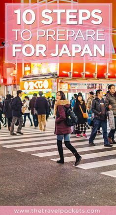 10 steps to prepare for your trip to Japan #japan