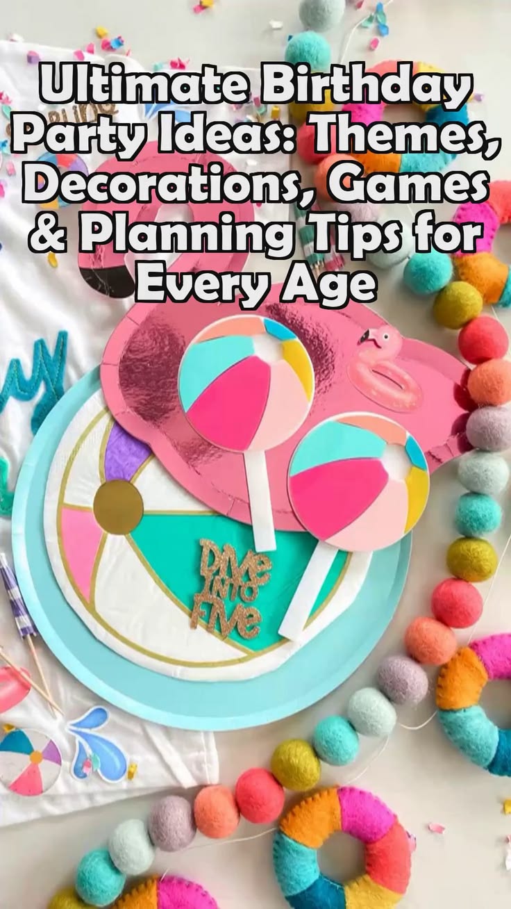 (Ad) Discover the ultimate birthday party guide with creativ