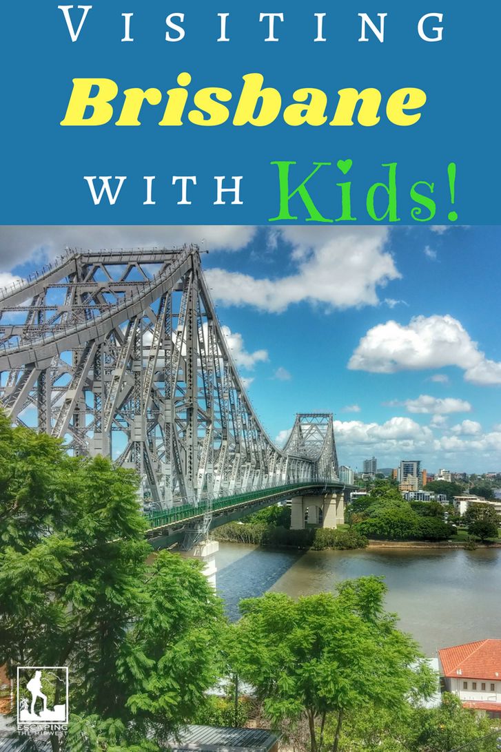 Visiting Brisbane With Kids - Escaping the Midwest