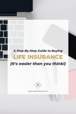 How To Buy Life Insurance (5 Easy Steps!) |