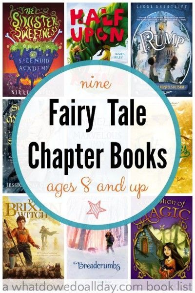 Fairy tale chapter books for kids ages 8 and up.  These are 