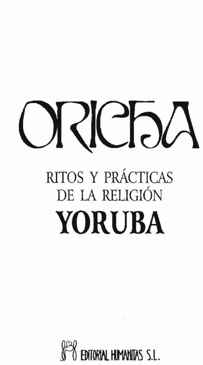 ORISHAS - Ritos y Practicas de La Religion Yoruba