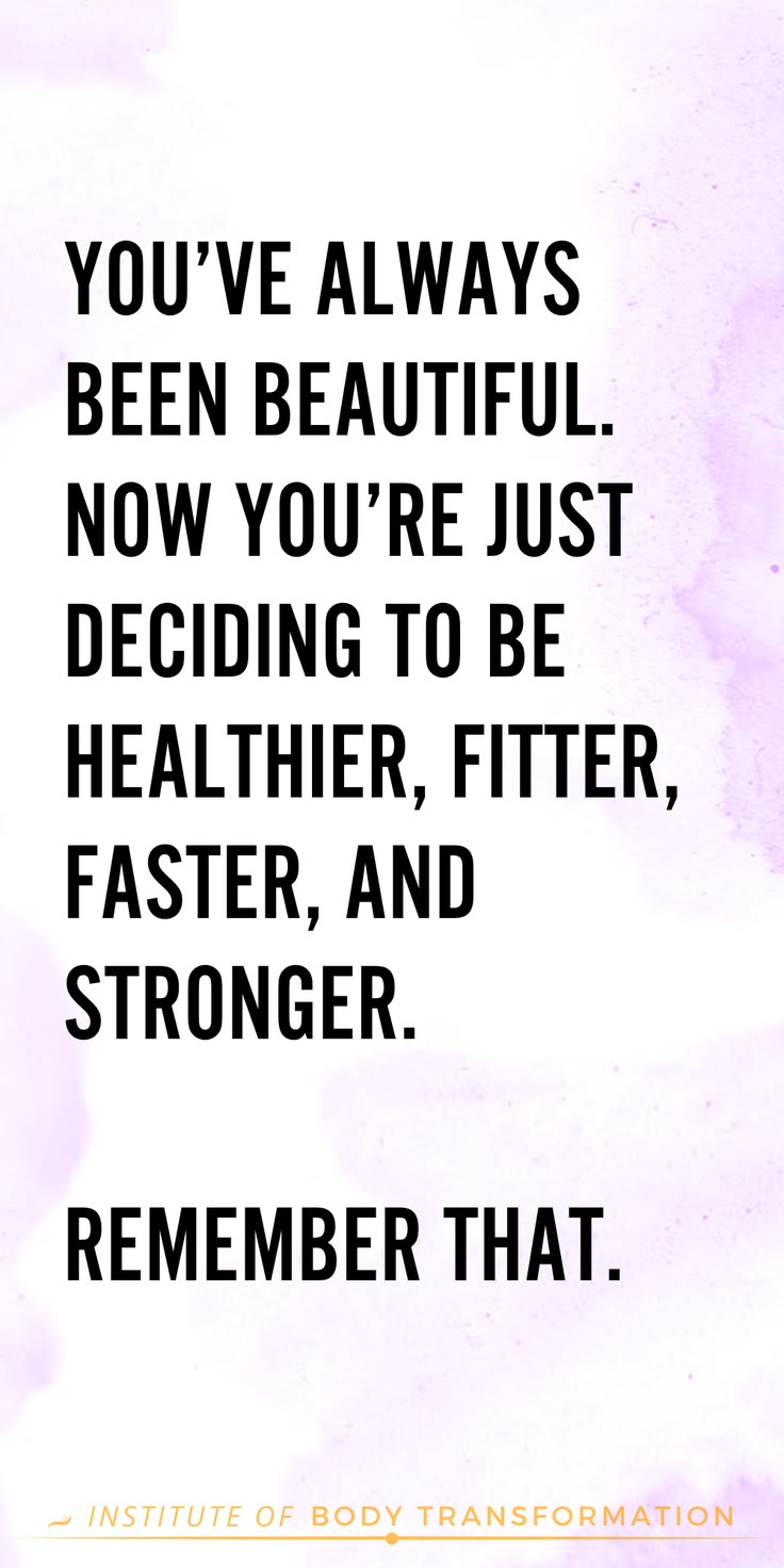 ⭐ Watching the body change and adapt to a new routine is one