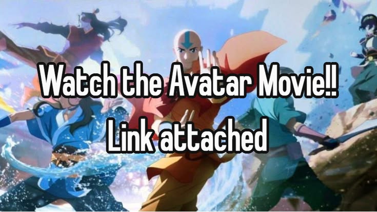 Watch the Avatar movie, it's on google drive, so the link sh