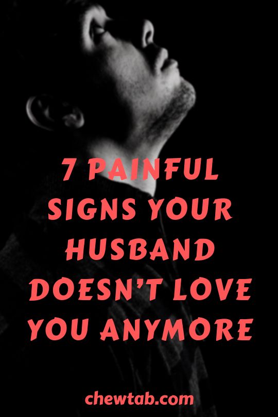 Does he even love me anymore? How to tell if your husband do