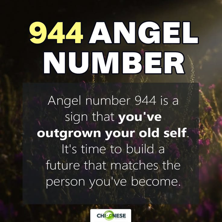 Angel number 944 is a sign that you've outgrown your old sel