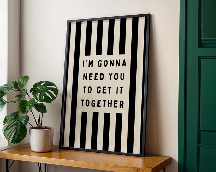 Get It Together Black & White Stripped Digital Download Prin