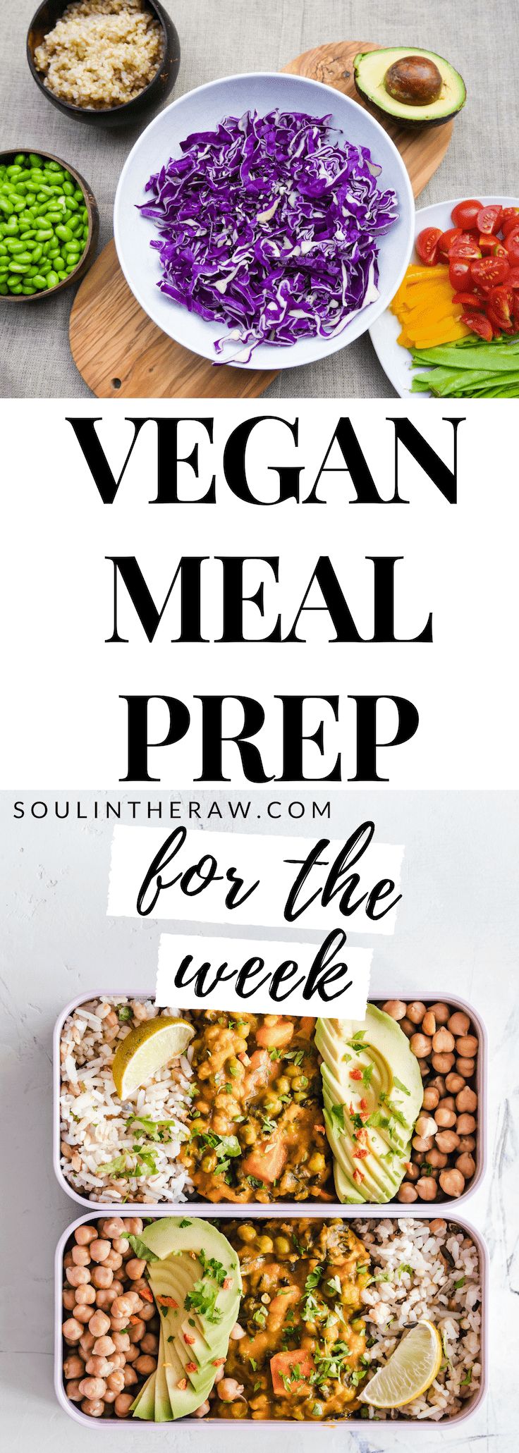Vegan Meal Prep for the Week | Soul in the Raw