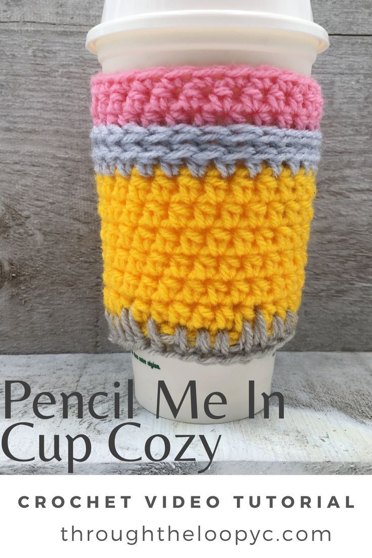 Learn to crochet the Pencil Me In Cup cozy with the easy to 