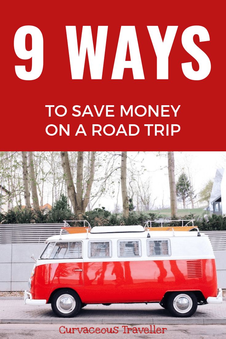 9 ways to save money on a roadtrip Let’s face it, road trips