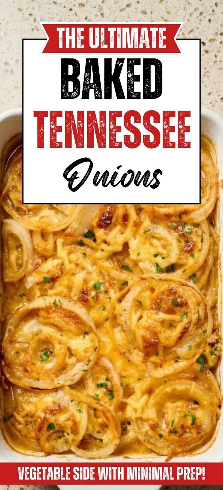 Tennessee Onions is a crowd pleasing side dish for gathering