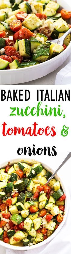 Baked Italian Zucchini, Tomatoes and Onions - A healthy and 
