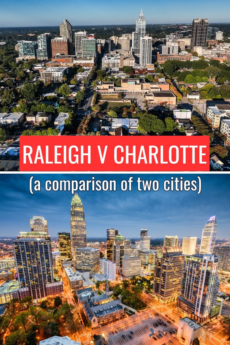 Raleigh v Charlote, North Carolina? Which city to move to? A