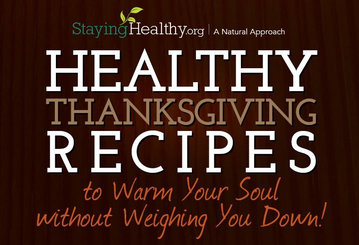 Healthy Thanksgiving Recipes to Warm Your Soul without Weigh