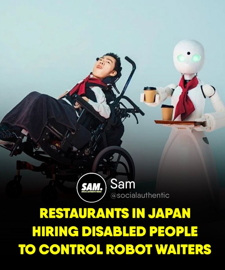 Resturants in Japan are using disabled people to control rob