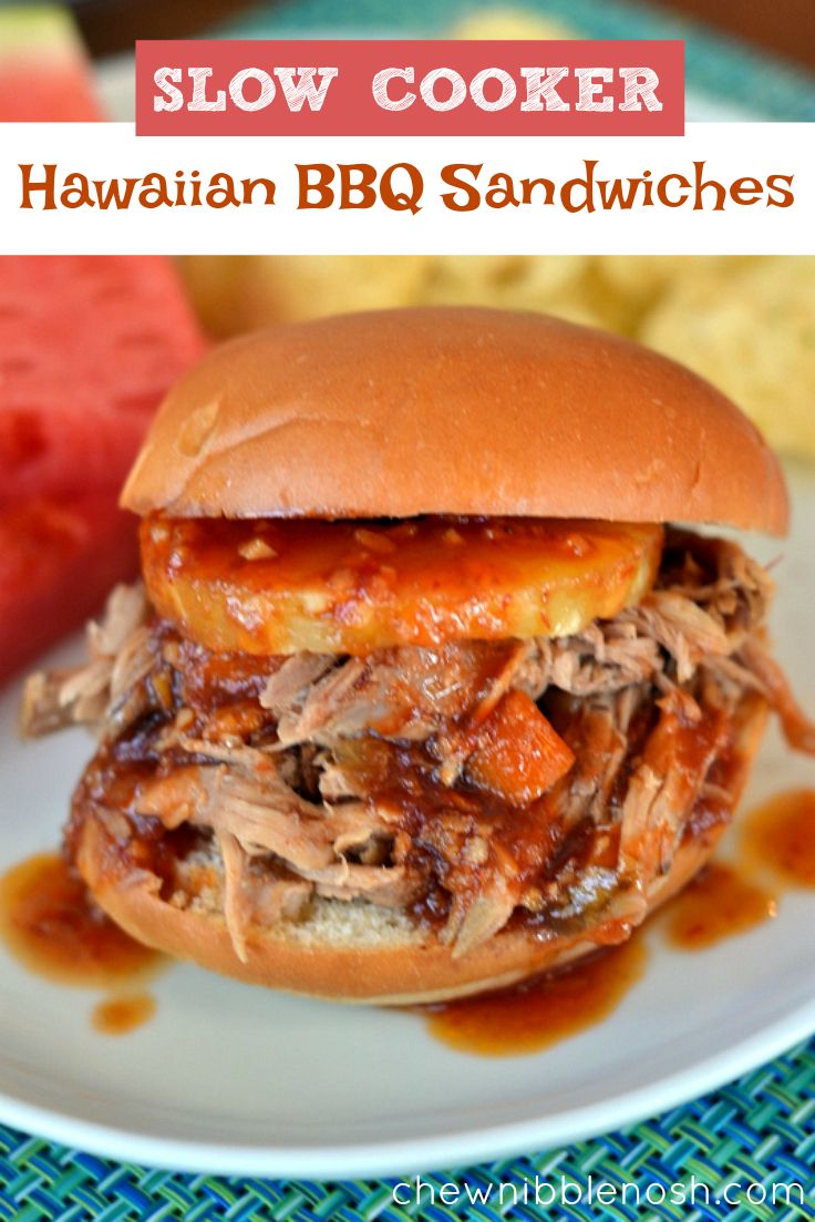 Slow Cooker Hawaiian BBQ Sandwiches at Chew Nibble Nosh