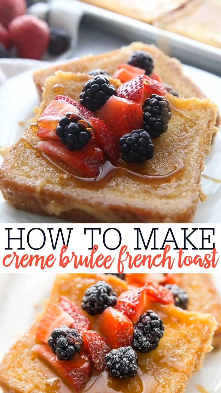 Delicious Creme Brulee French Toast That Has A Crisp Caramel