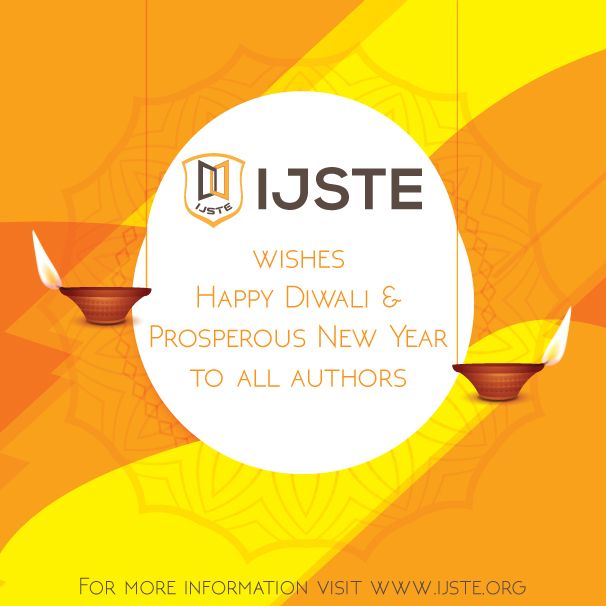 Happy Diwali  Happy New Year Team IJSTE