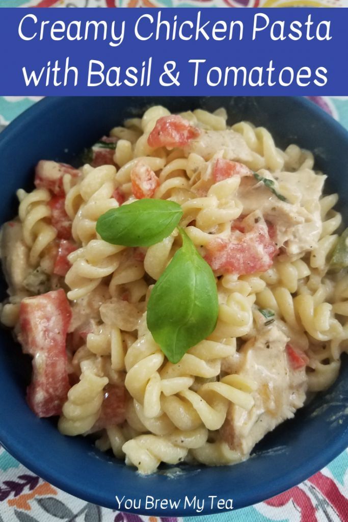 Creamy Chicken Pasta with Basil and Tomatoes is a light, fre