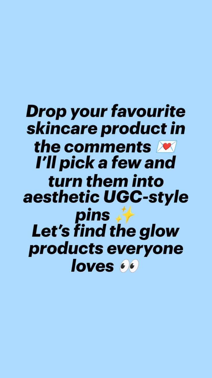 Drop your favourite skincare product in the comments 💌
I’ll 