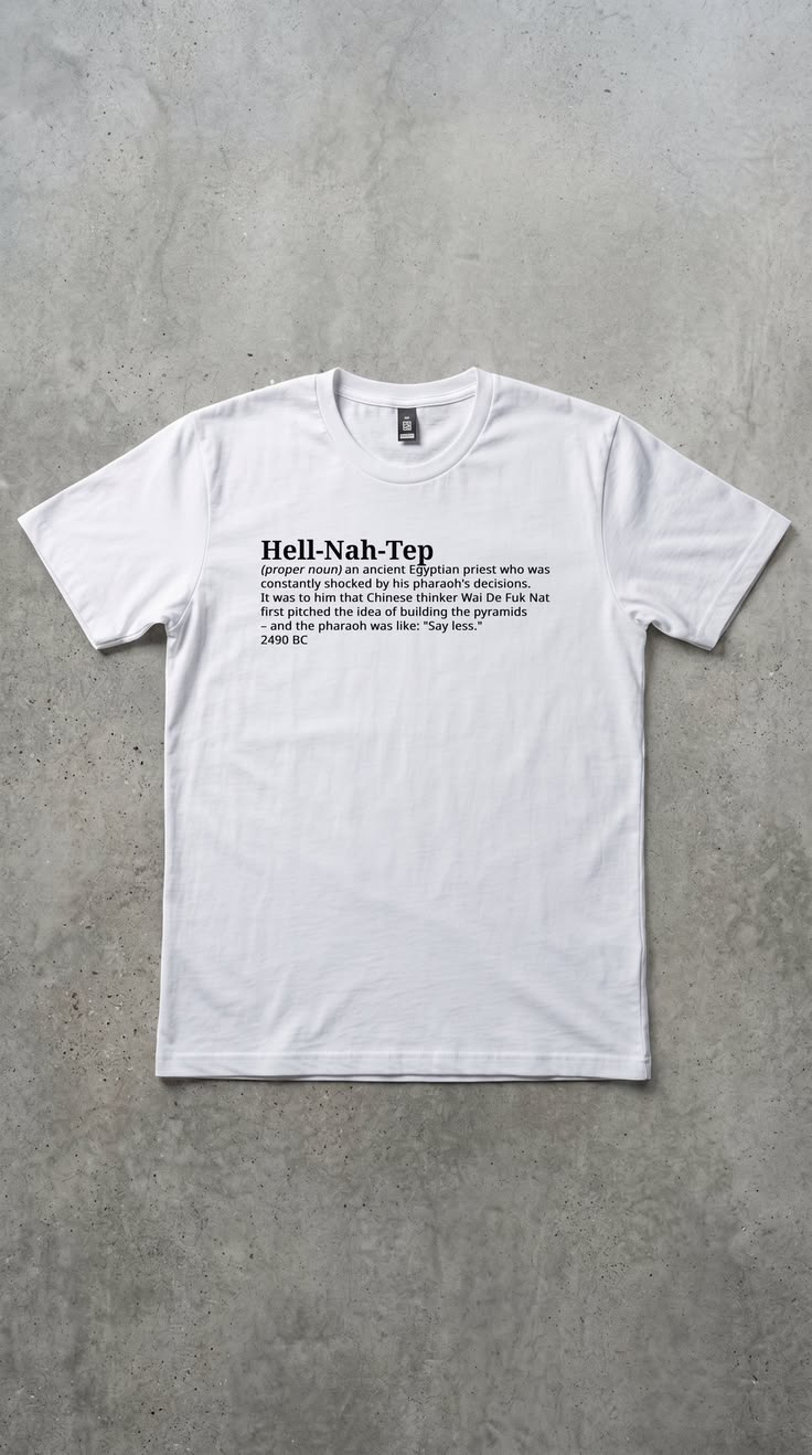 The only definition you actually need today: Hell-Nah-Tep 😉
