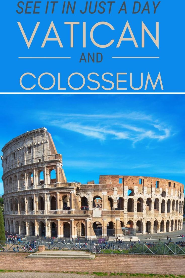Is it possible to see the Colosseum and Vatican in one day? 