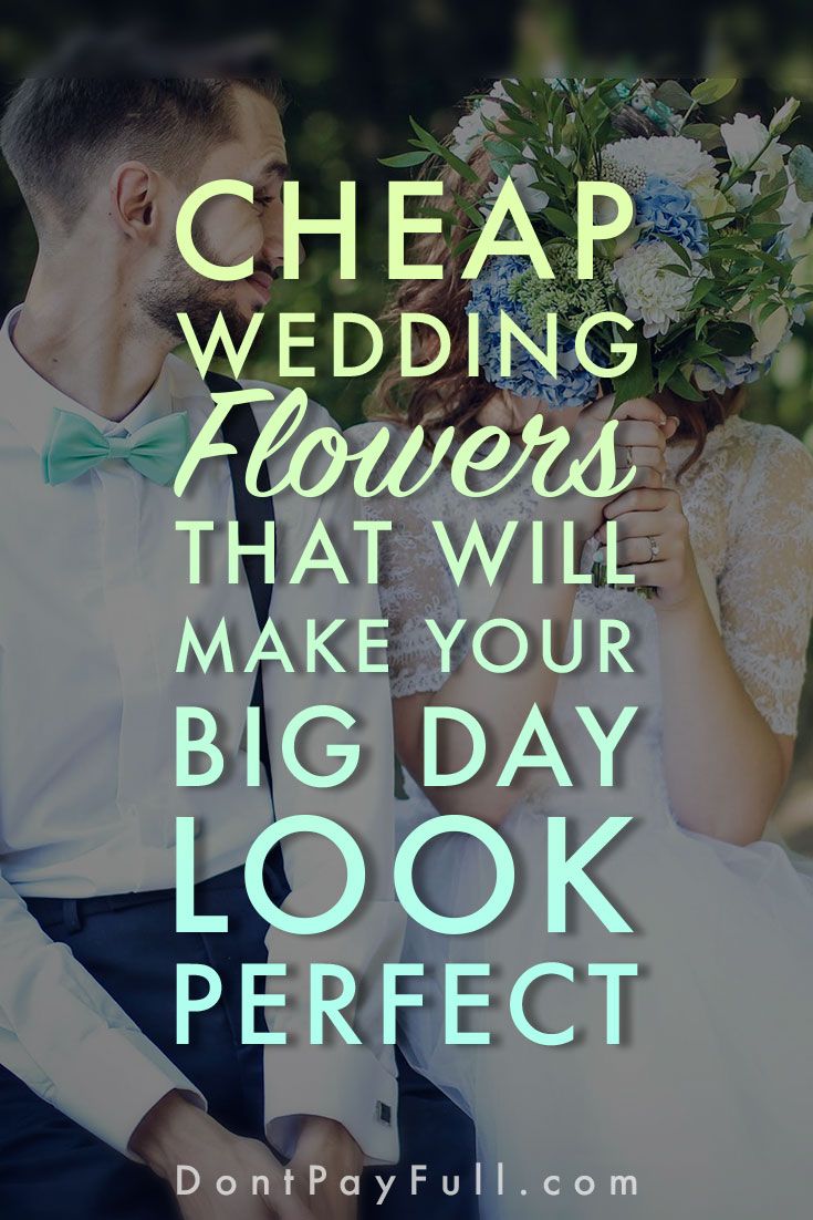This List of DIY and Cheap Wedding Flowers Guarantees You Bi