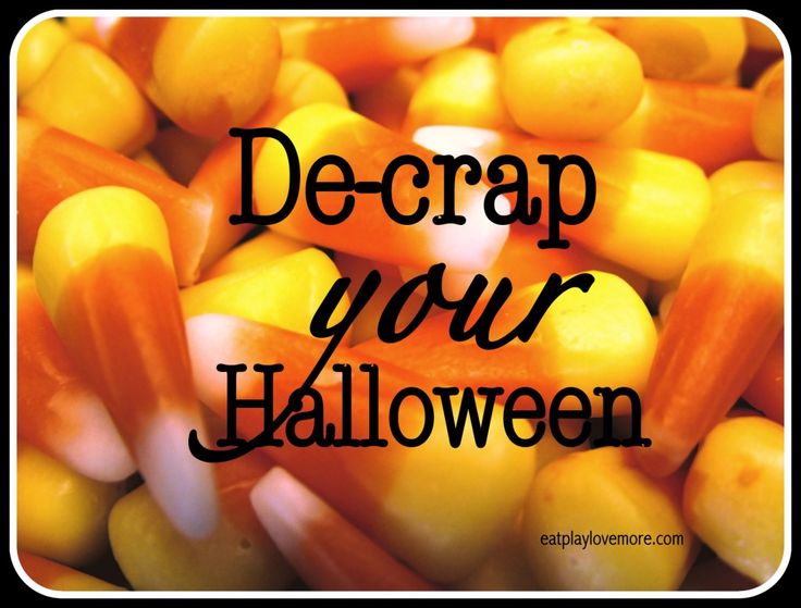 How to De-Crap Halloween. Helpful, do-able alternatives for 