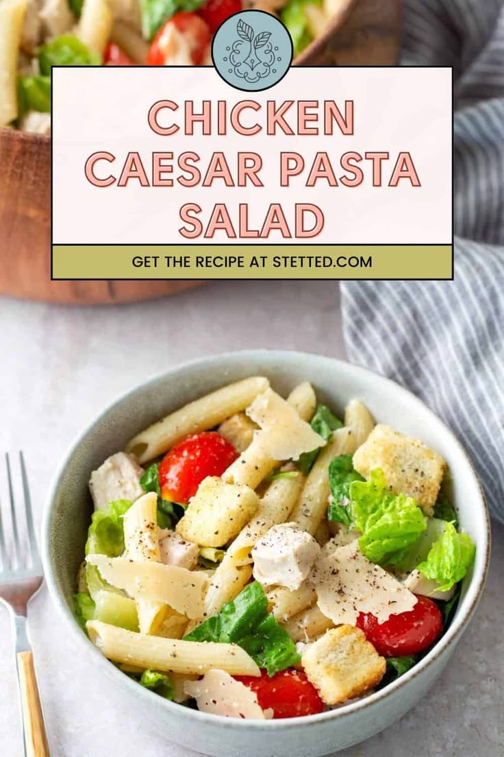 Combine pasta salad and caesar salad for the best of both wo