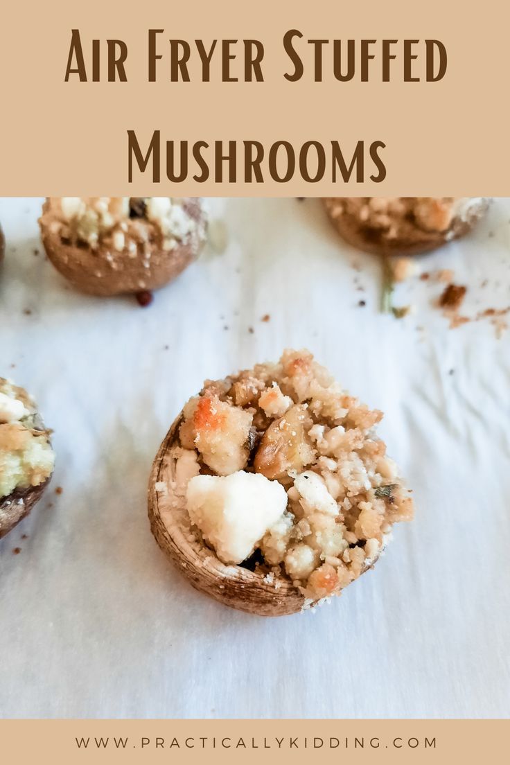 Air Fryer Stuffed mushrooms are the perfect side dish for pa