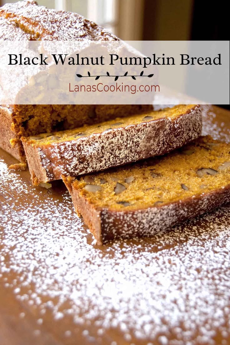 You'll love this moist, flavorful Black Walnut Pumpkin Bread