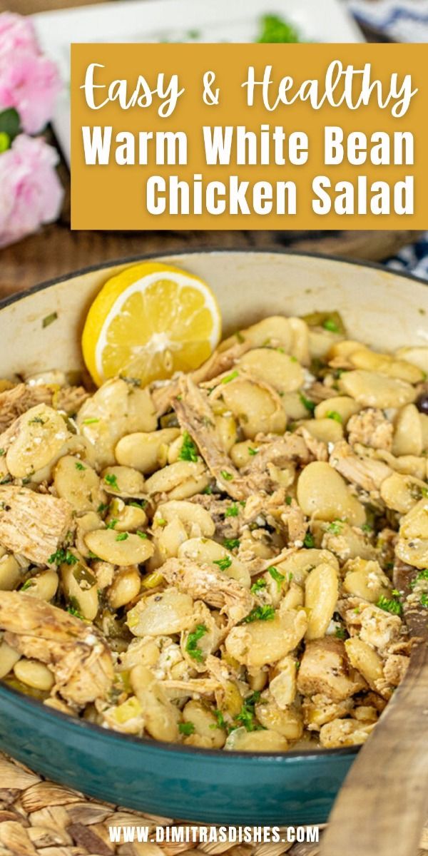 This quick and easy warm white bean and chicken salad can be