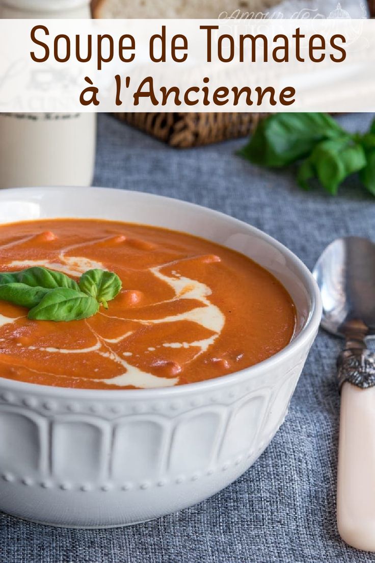 La soupe aux tomates à l’ancienne est un grand classique de 