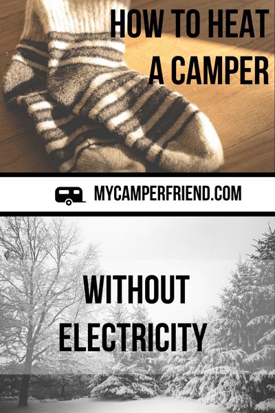 Find out here how to heat a camper without electricity.
