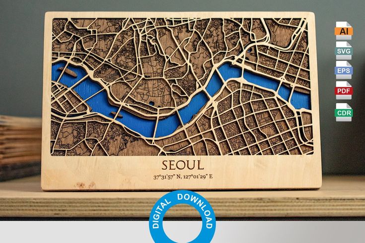 Seoul map, Laser Cut Digital Files The map can be displayed 