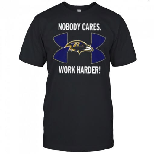 Nobody Cares Work Harder T-Shirt – Motivational Football Gra