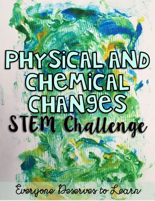 physical and chemical changes STEM challenge