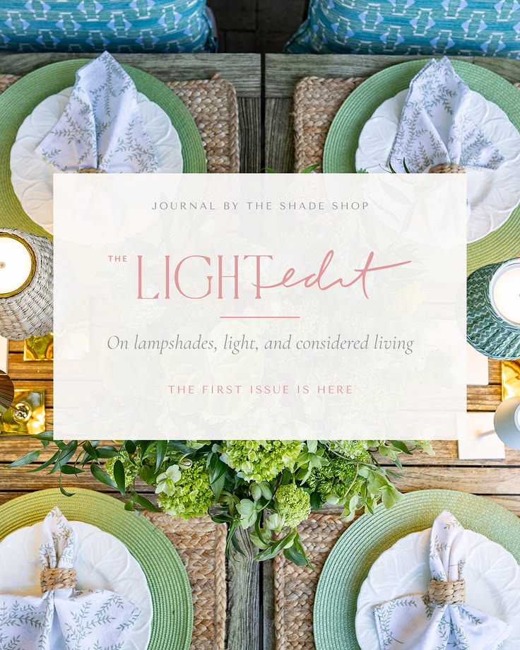 Introducing The Light Edit—our journal on lampshades, light,