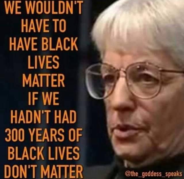 'Black lives matter' is a response to 300 years of rampant i