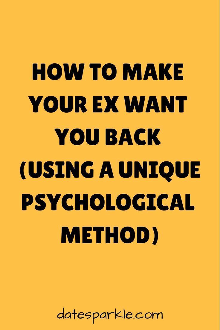 Looking to win back your ex Learn how to make your ex want y