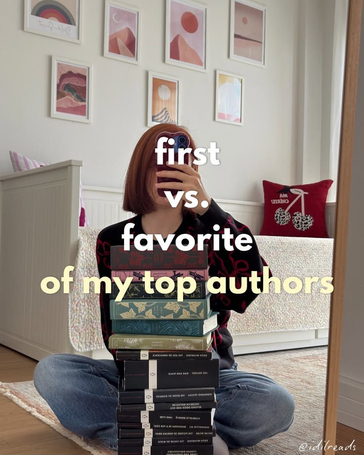 first book I read vs. my favorite book by some of my top aut