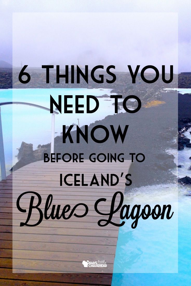 6 Things you should know before visiting Iceland's Blue Lago