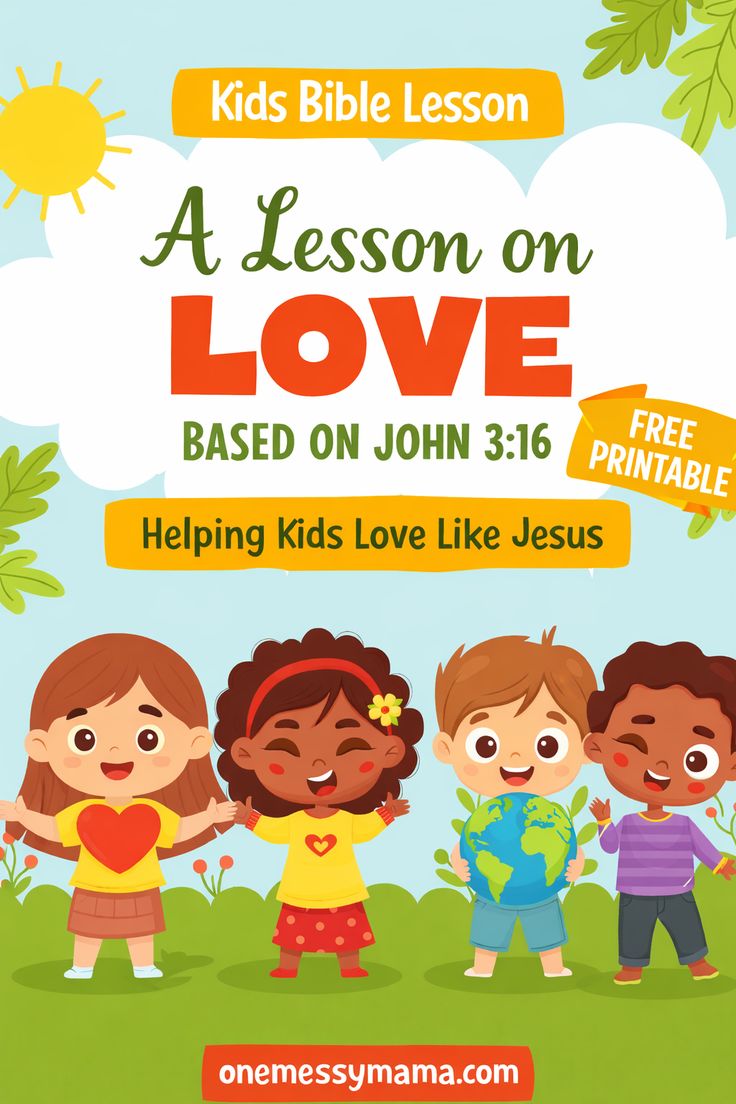 Teach kids the meaning of love with this free John 3:16 kids