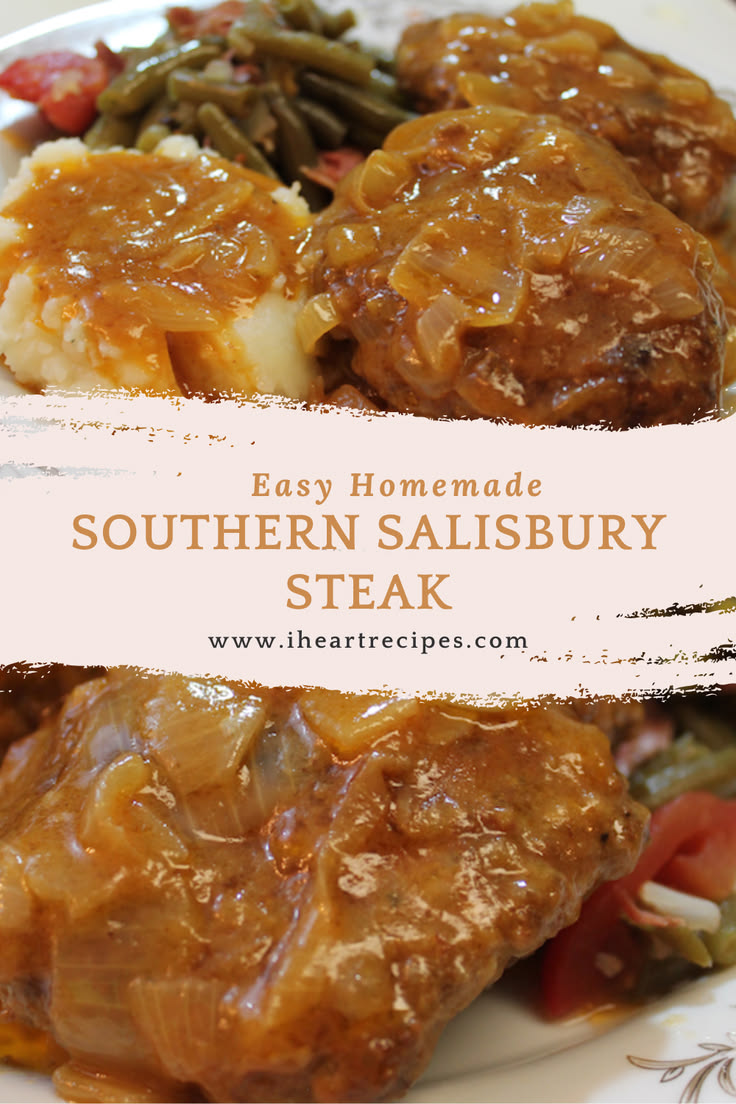 This Southern Salisbury steak recipe is the ultimate comfort