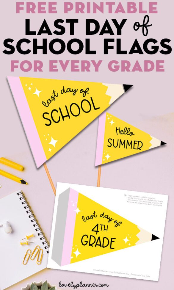 Free Printable Last day of School Flags. Cute End of School 