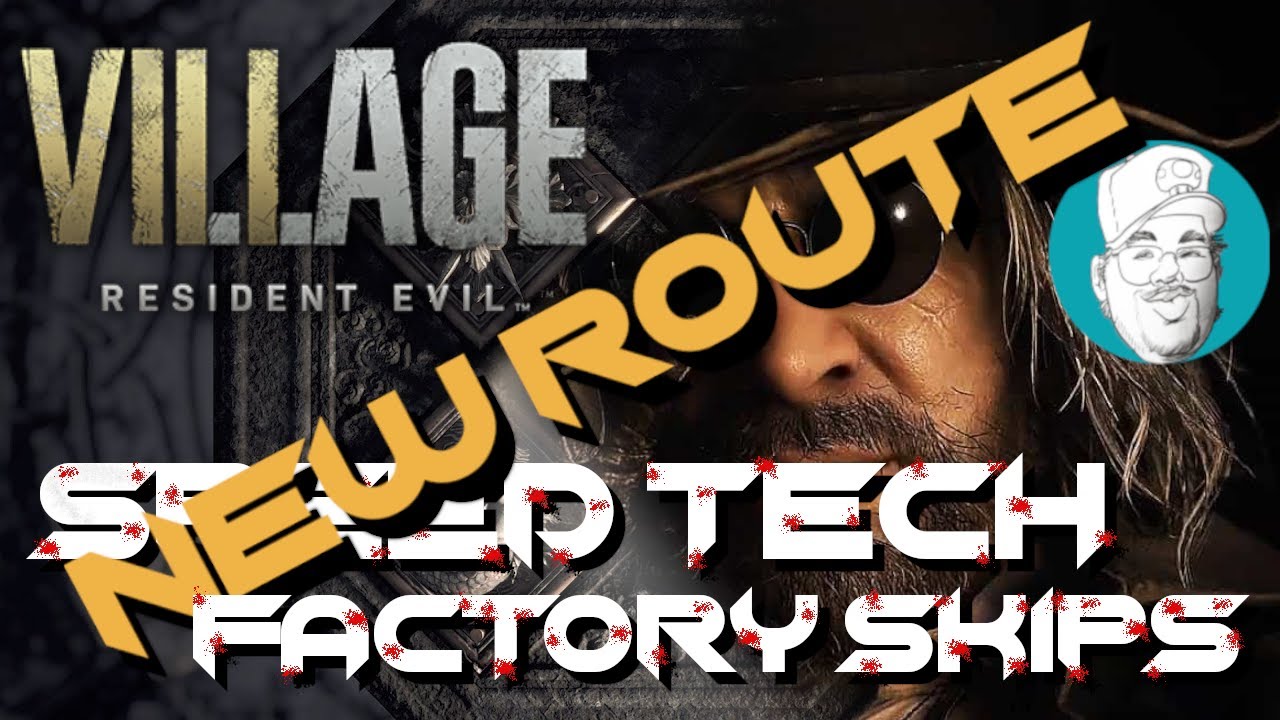 Speedrun Tech - Factory Skip - NEW ROUTE - Resident Evil 8 - Village