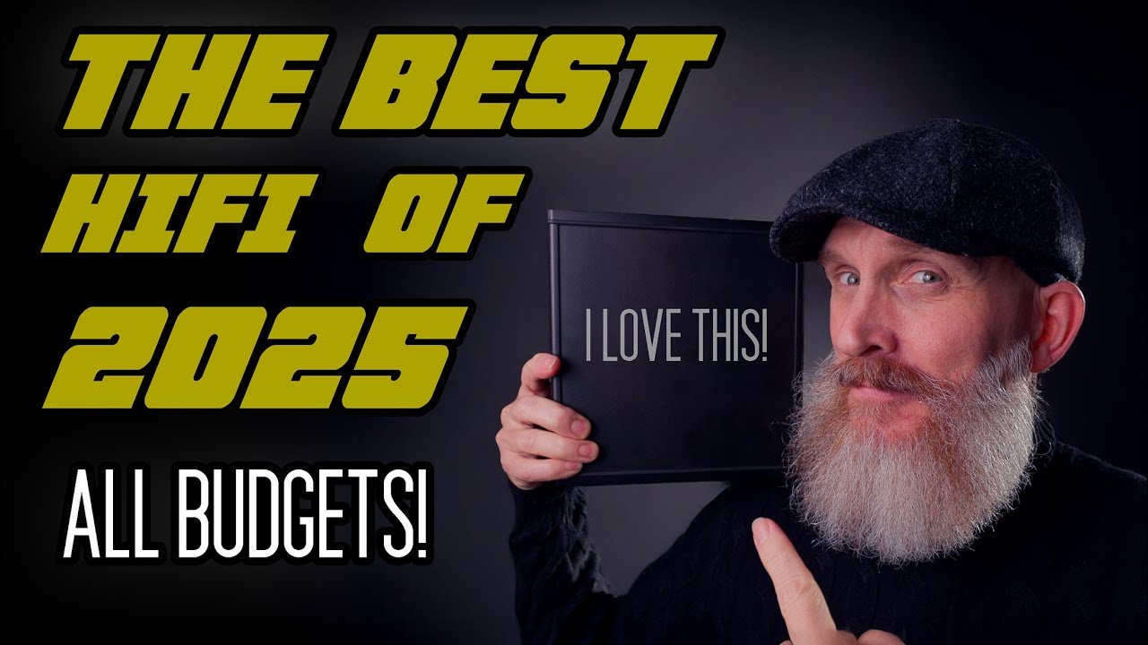 End of Year HIFi Wrap Up! The Best of 2025 ALL BUDGETS!